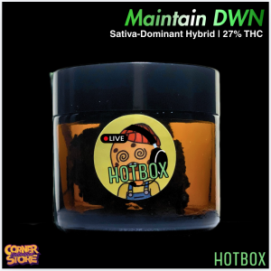 Maintain Dwn by Cornerstore Cult (Sativa-Hybrid)